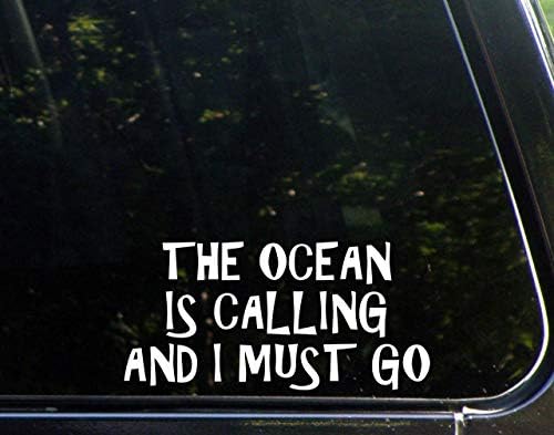 Океана се обажда, и аз трябва да отида - 7-3/4 x 3-3/4 - Vinyl броня стикер за Windows, автомобили, камиони,
